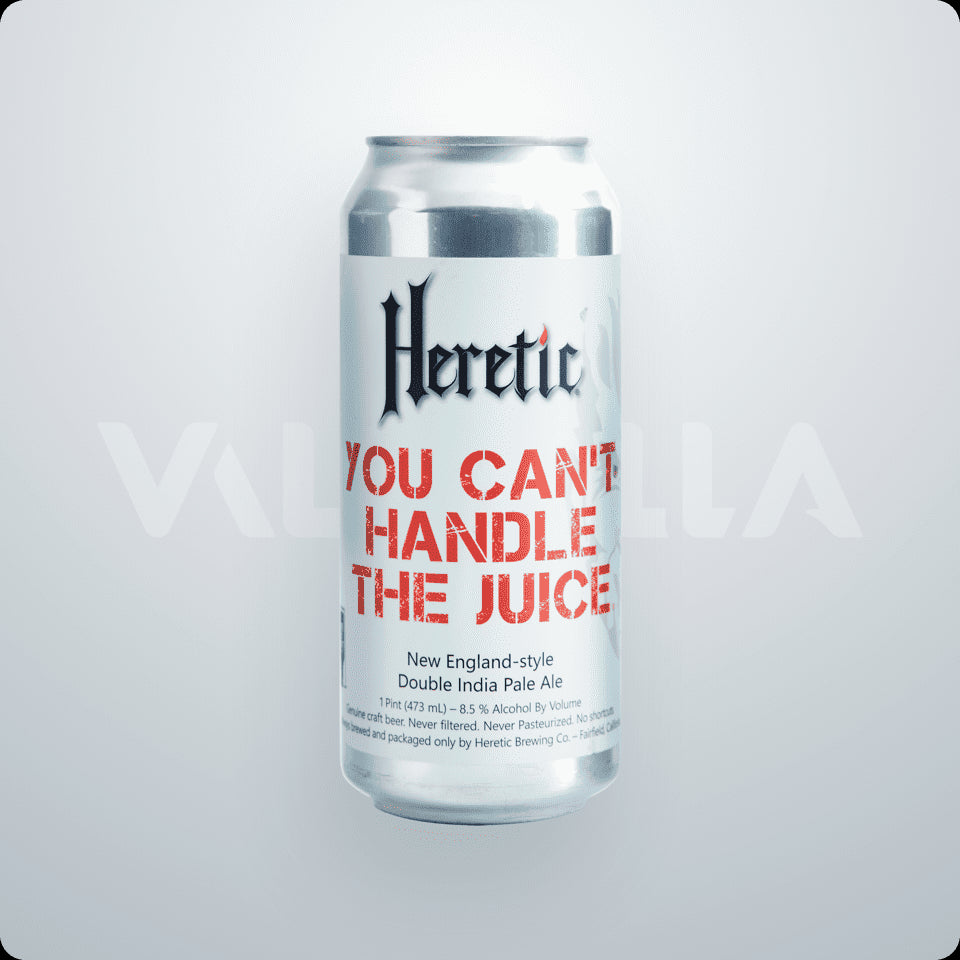 You Can’t Handle the Juice - Valhalla Distributing